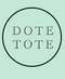 The Dote Tote
